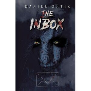 The Inbox -- Daniel Ortiz
